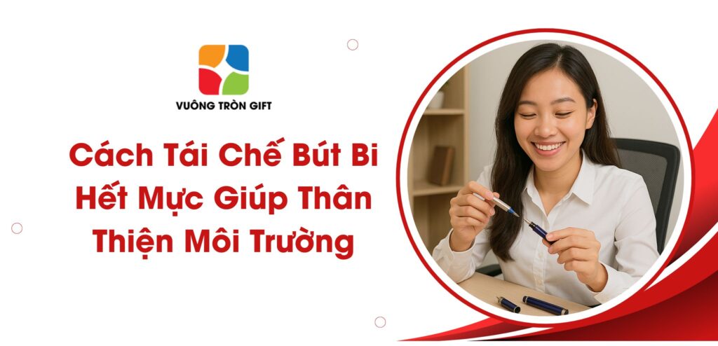 cách tái chế bút bi hết mực