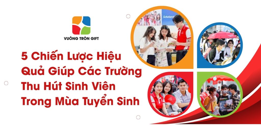chiến lược thu hút sinh viên trong mùa tuyển sinh