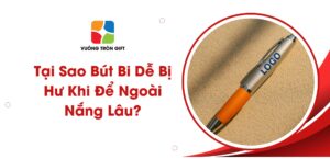 bút bi bị hư khi để ngoài trời nắng